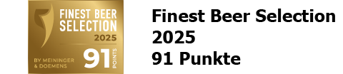 Finest Beer Selection 2025 91 Punkte